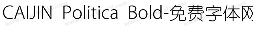 CAIJIN Politica Bold字体转换
